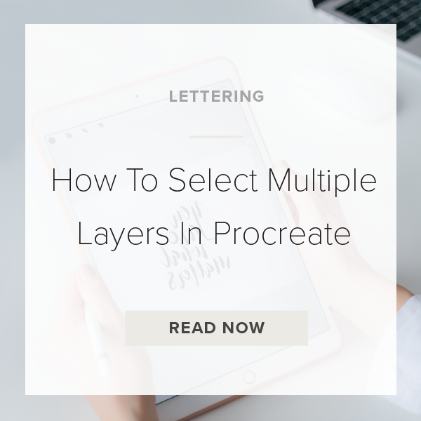 select multiple layers procreate